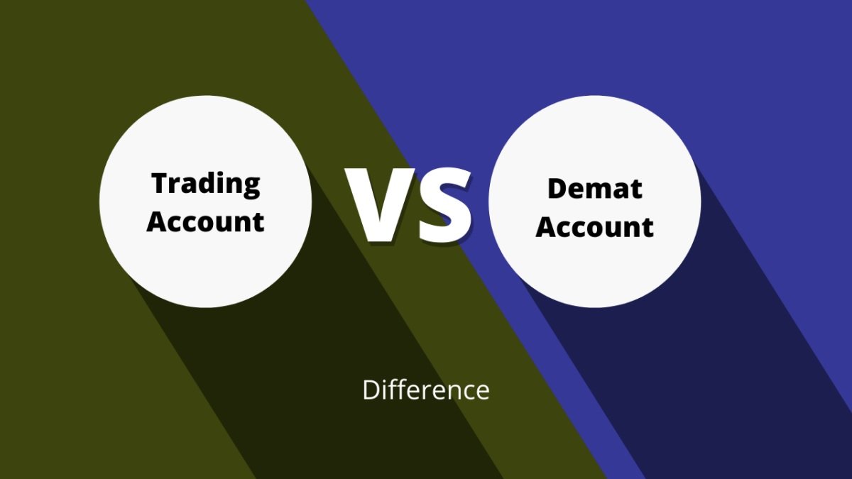 Demat Account vs Trading Account: Understanding the Key Differences