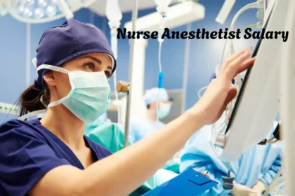 Nurse Anesthetist Salary