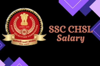 SSC CHSL Salary