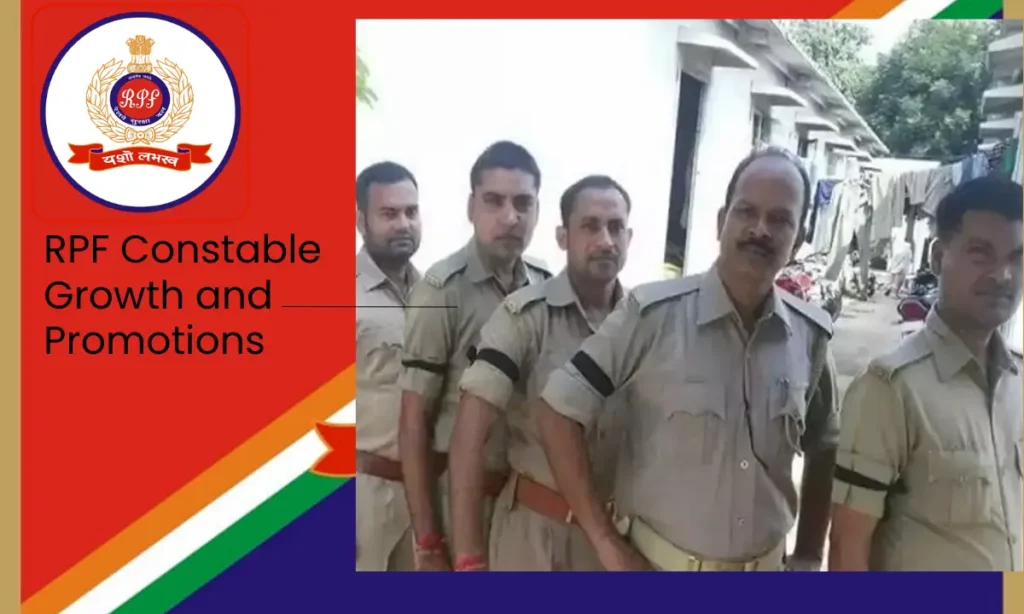 RPF Constable Growth and Promotions