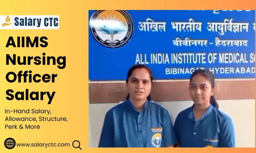 AIIMS Nursing Officer Salary