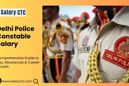 Delhi Police Constable Salary