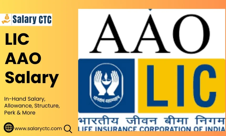 LIC AAO Salary
