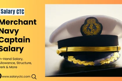Merchant Navy Captain Salary