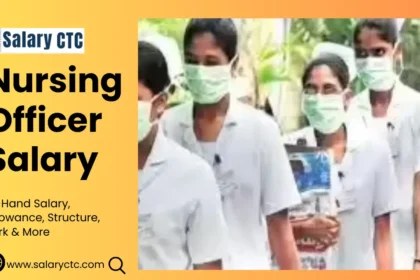 Nursing Officer Salary