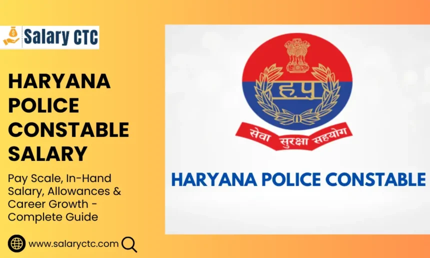 Haryana Police Constable Salary