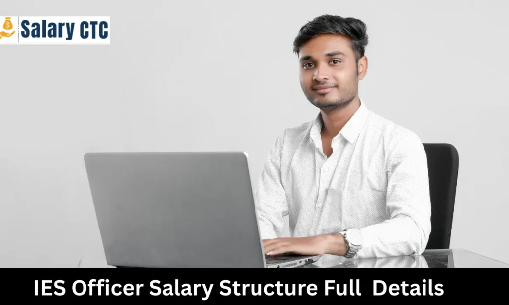 IES Officer Salary