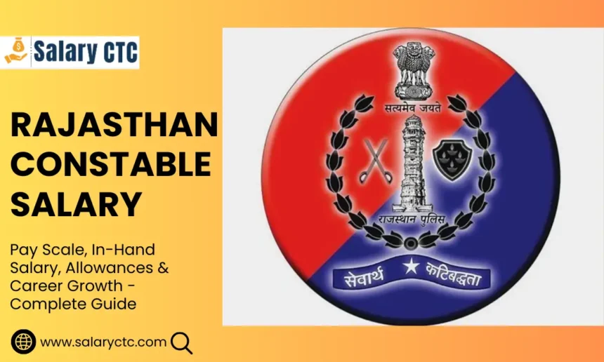 Rajasthan Constable salary