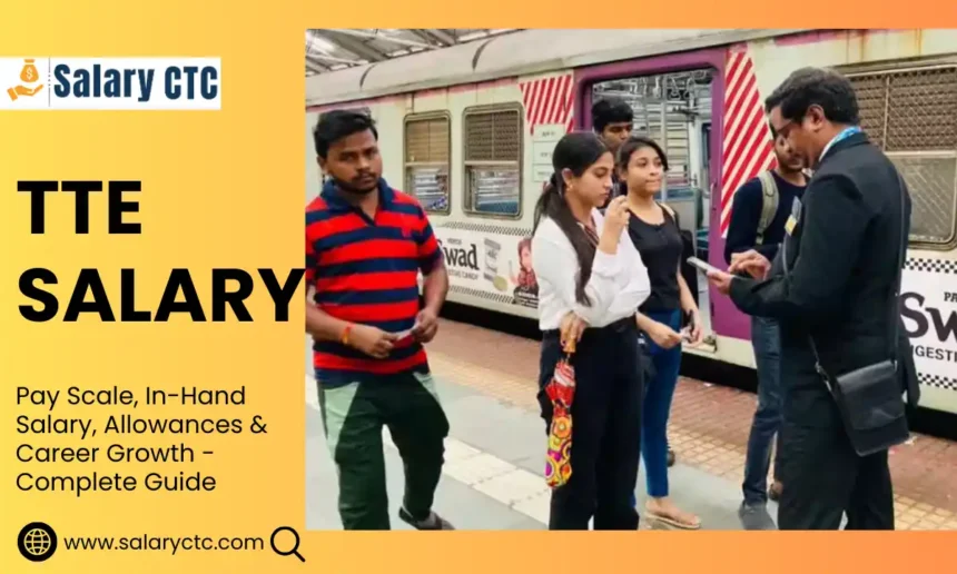 TTE Salary