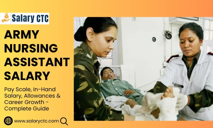 Army Nursing Assistant Salary