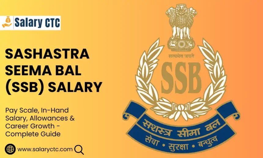 SSB Salary Per Month