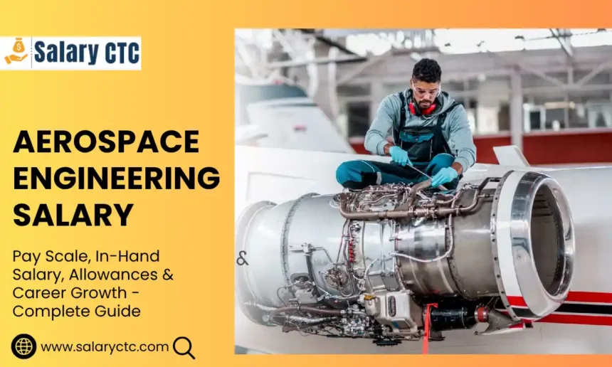 Aerospace Engineering Salary