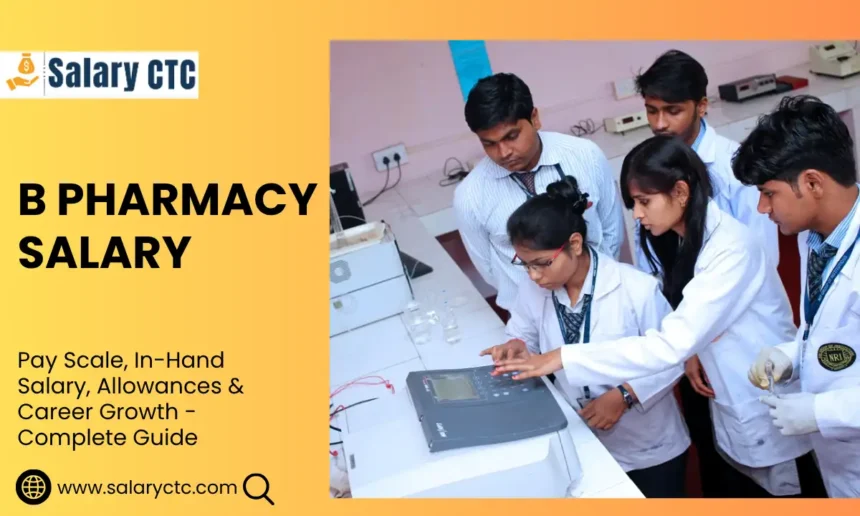 B Pharmacy Salary