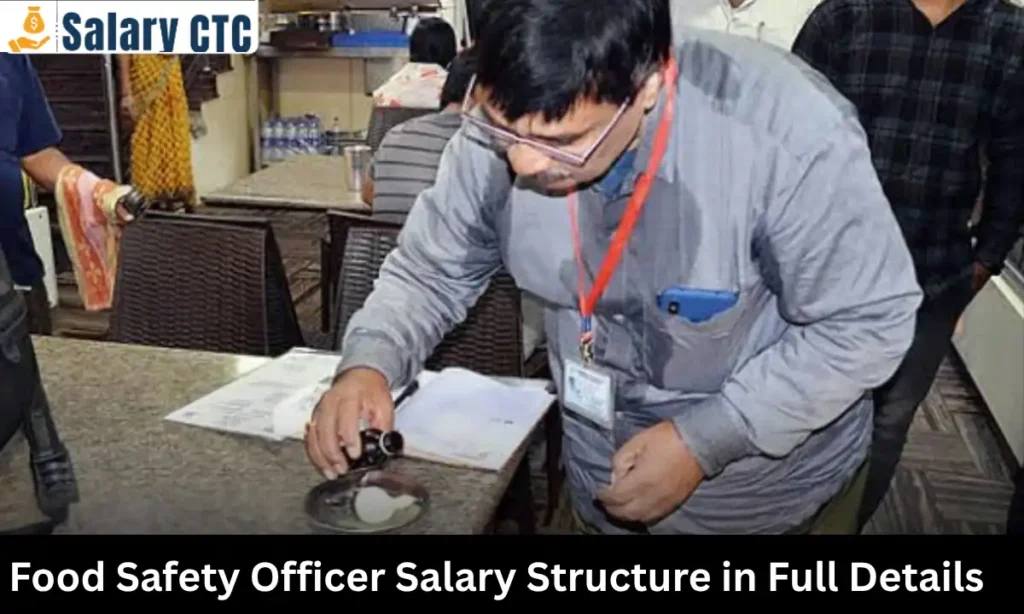 Food Safety Officer Salary Structure