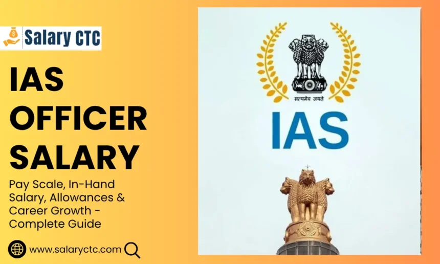 IAS Officer Salary