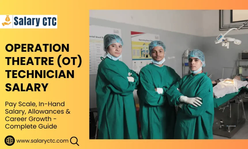 OT Technician salary