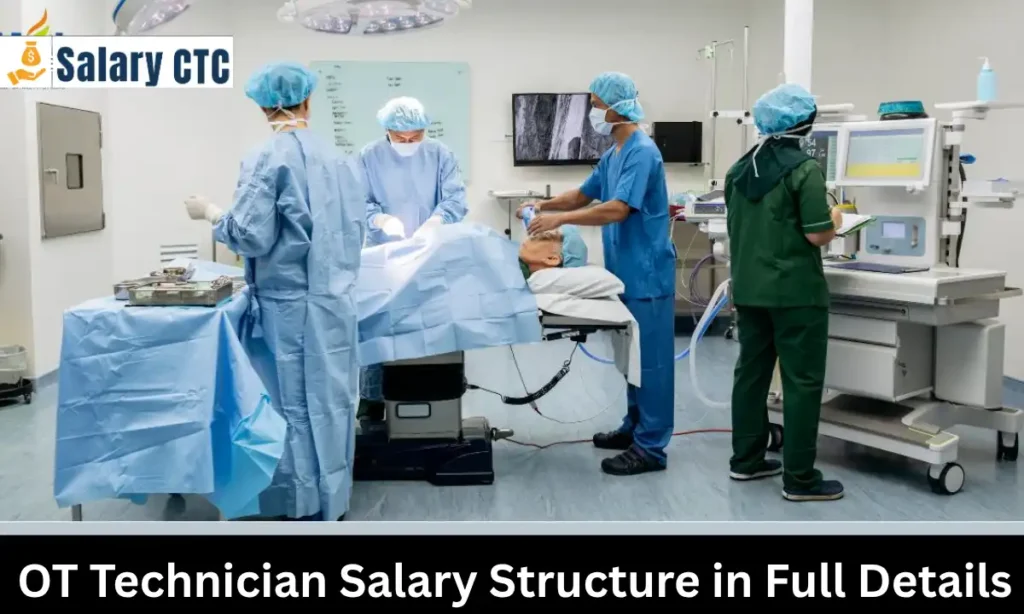 OT Technician Salary Structure