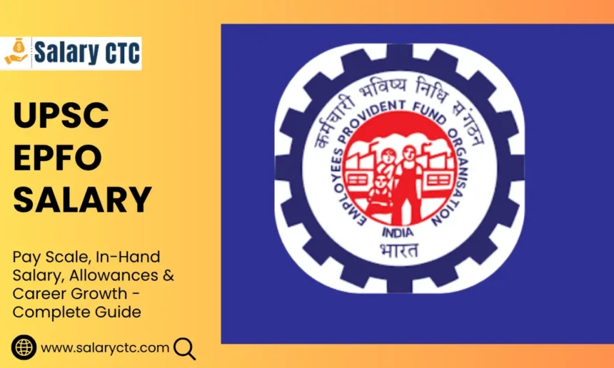 UPSC EPFO Salary