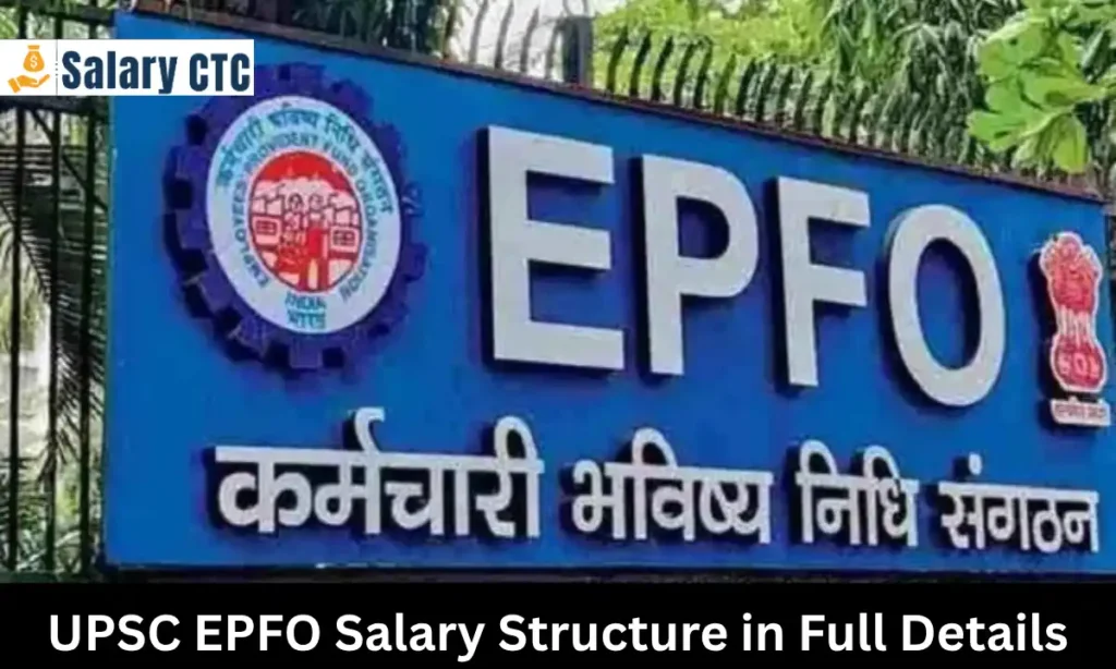 UPSC EPFO Salary Structure