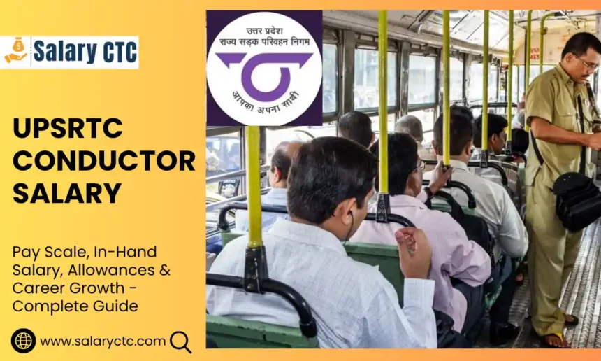 UPSRTC Conductor Salary