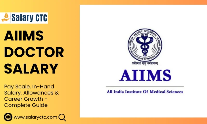 AIIMS Doctor Salary