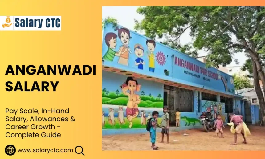 Anganwadi Salary