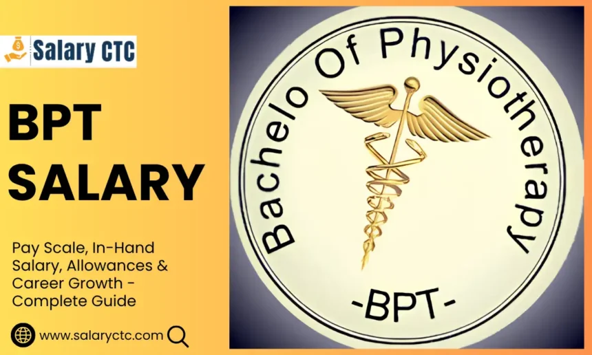 BPT Salary