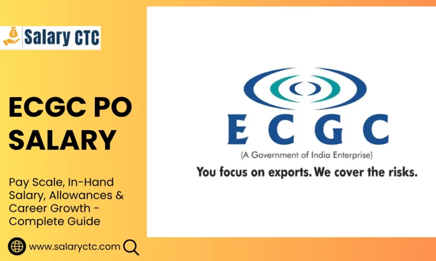 ECGC PO Salary
