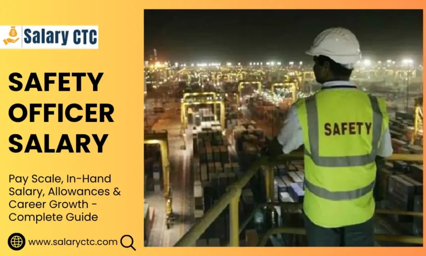 Safety Officer salary