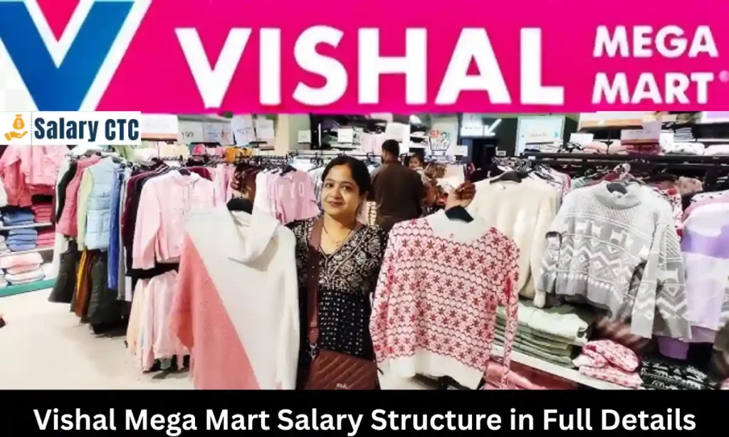 Vishal Mega Mart Salary Structure