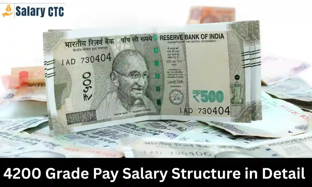 4200 Grade Pay Salary Structure
