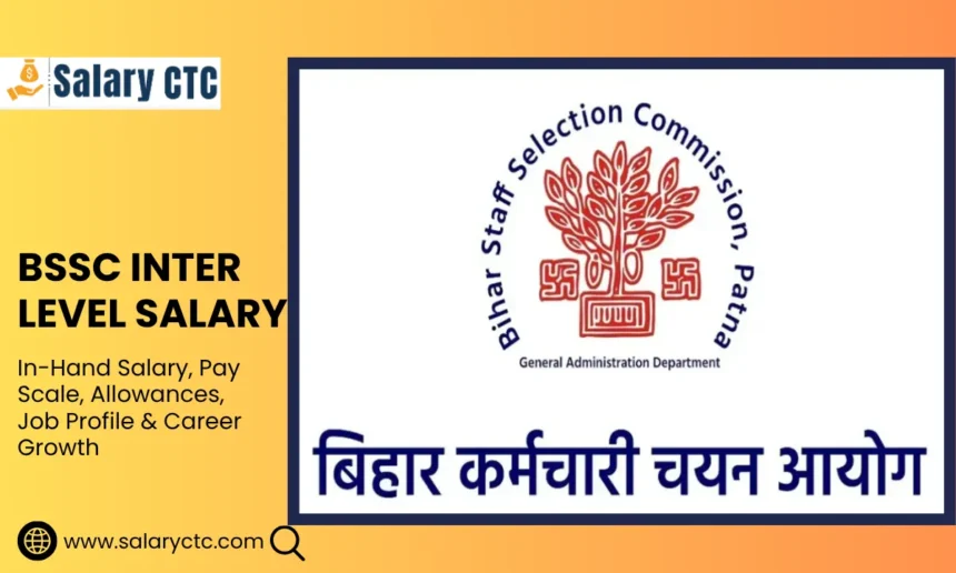 BSSC Inter Level Salary