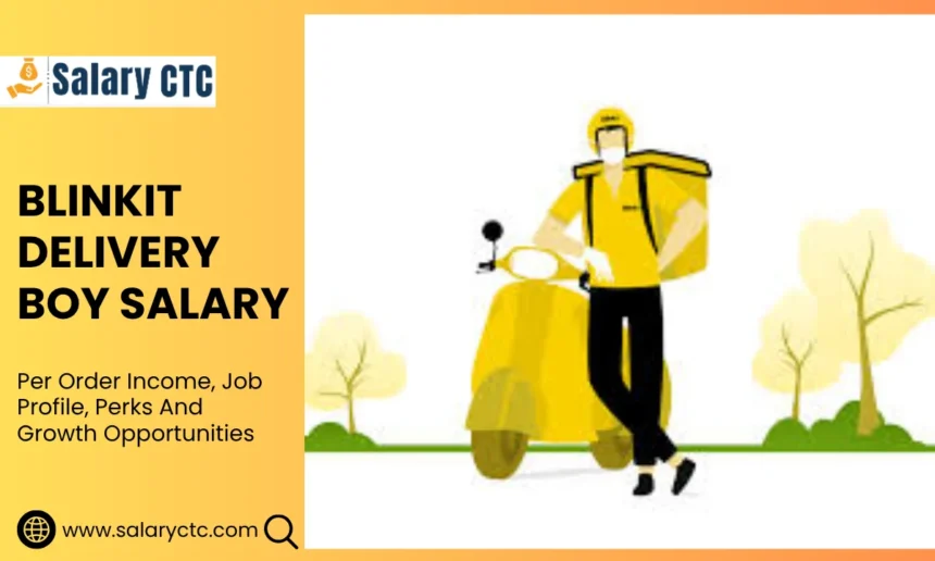 Blinkit Delivery Boy Salary