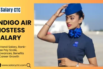 IndiGo Air Hostess Salary