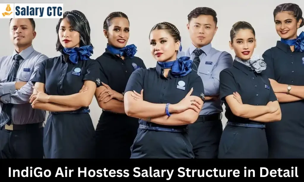 IndiGo Air Hostess Salary Breakdown