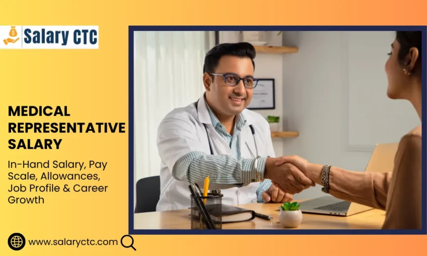 Medical Representative Salary