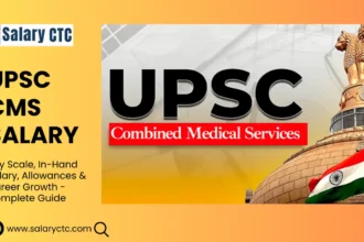 UPSC CMS Salary