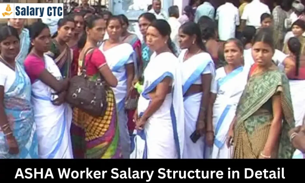 ASHA Worker Salary Structure