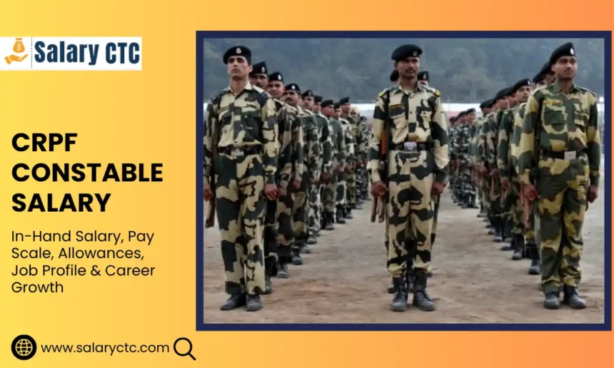 CRPF Constable Salary