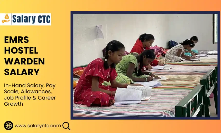 EMRS Hostel Warden Salary