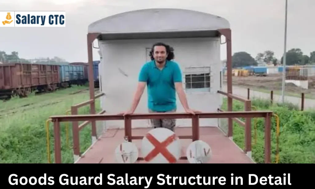 Goods Guard Salary Breakdown