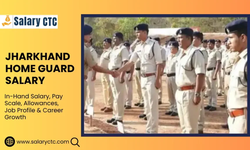 Jharkhand Home Guard Salary