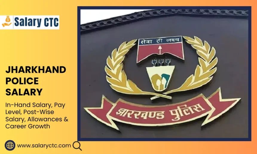 Jharkhand Police Salary