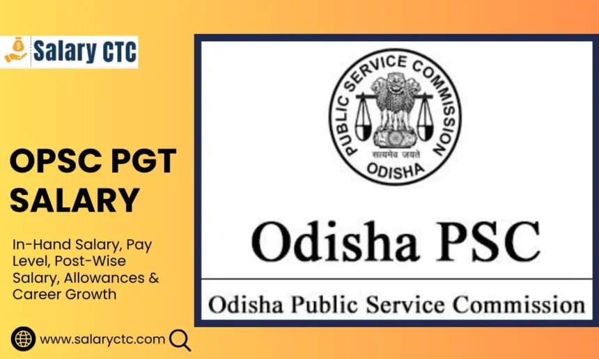 OPSC PGT Salary