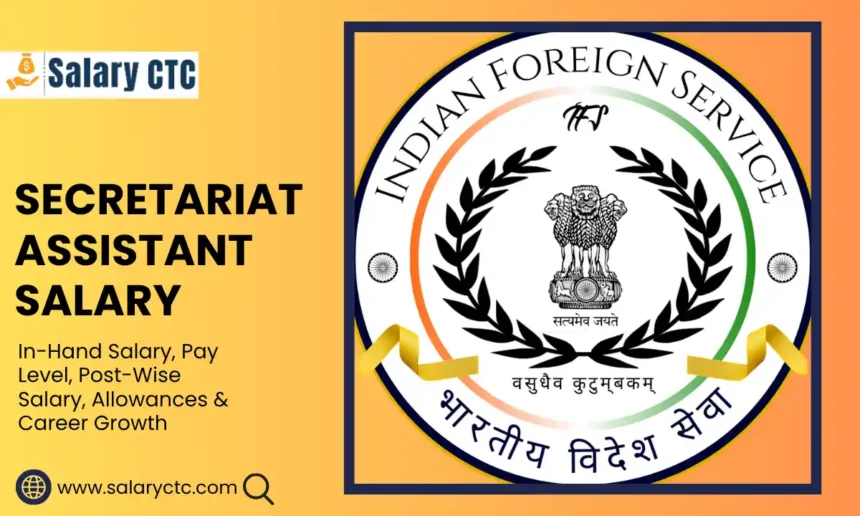 Secretariat Assistant Salary
