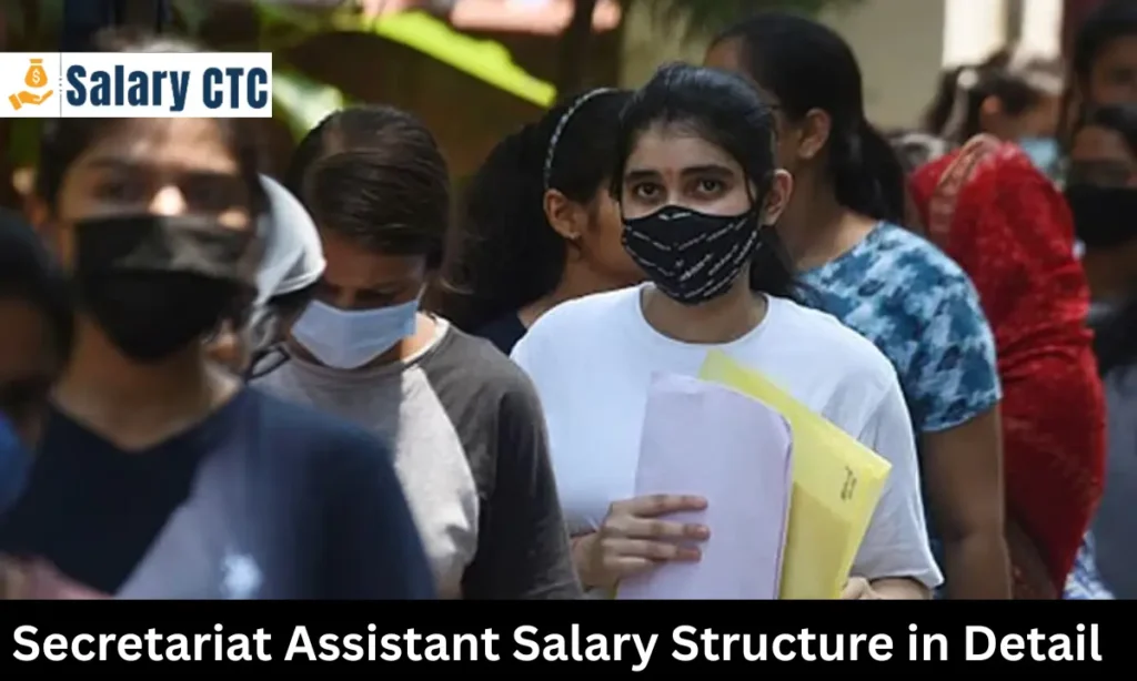 Secretariat Assistant Salary Structure