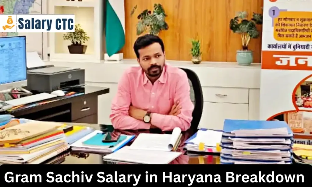 Breakdown of Gram Sachiv Salary in Haryana